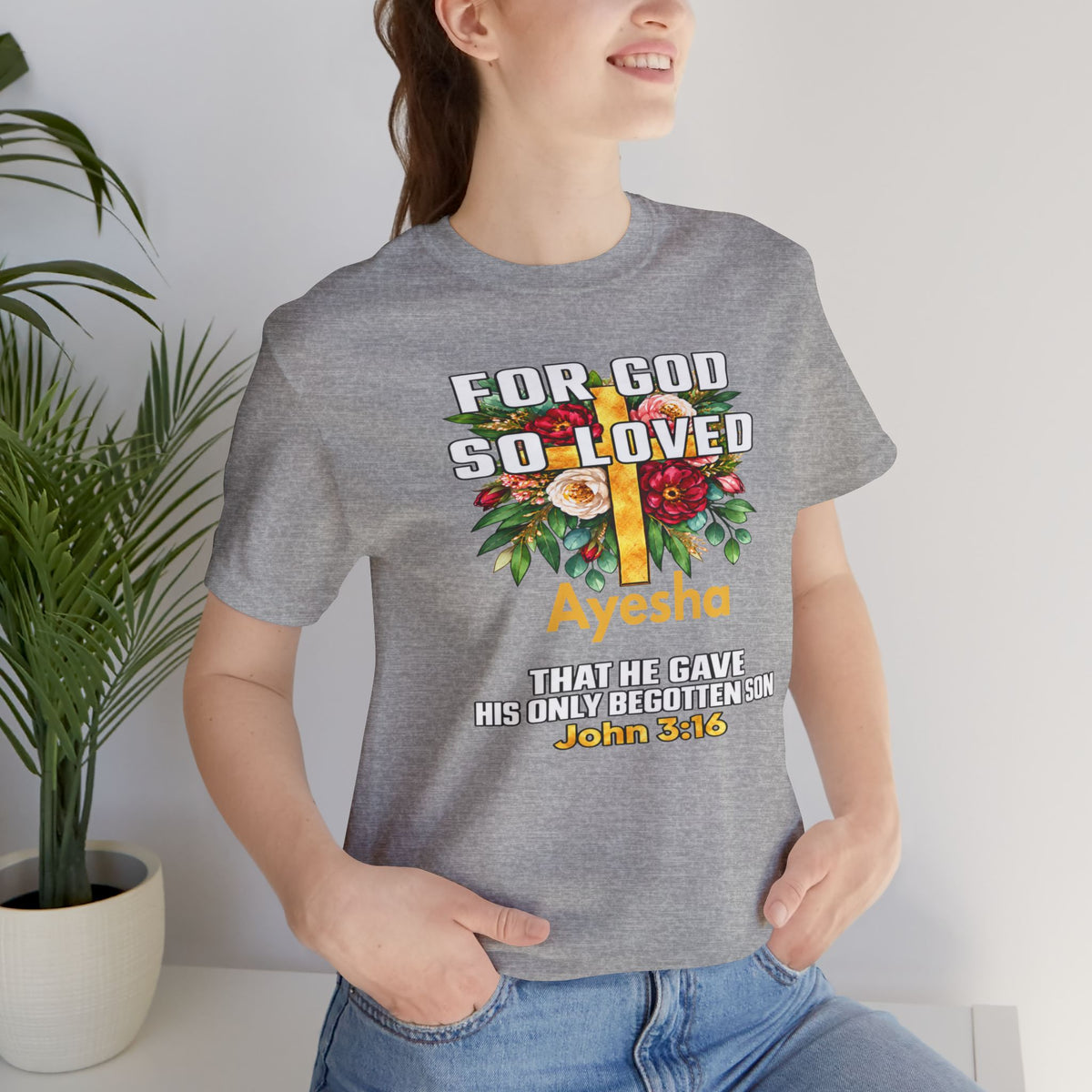 For God So Loved John 3:16 Christian T-Shirt | Personalized Faith Shirt