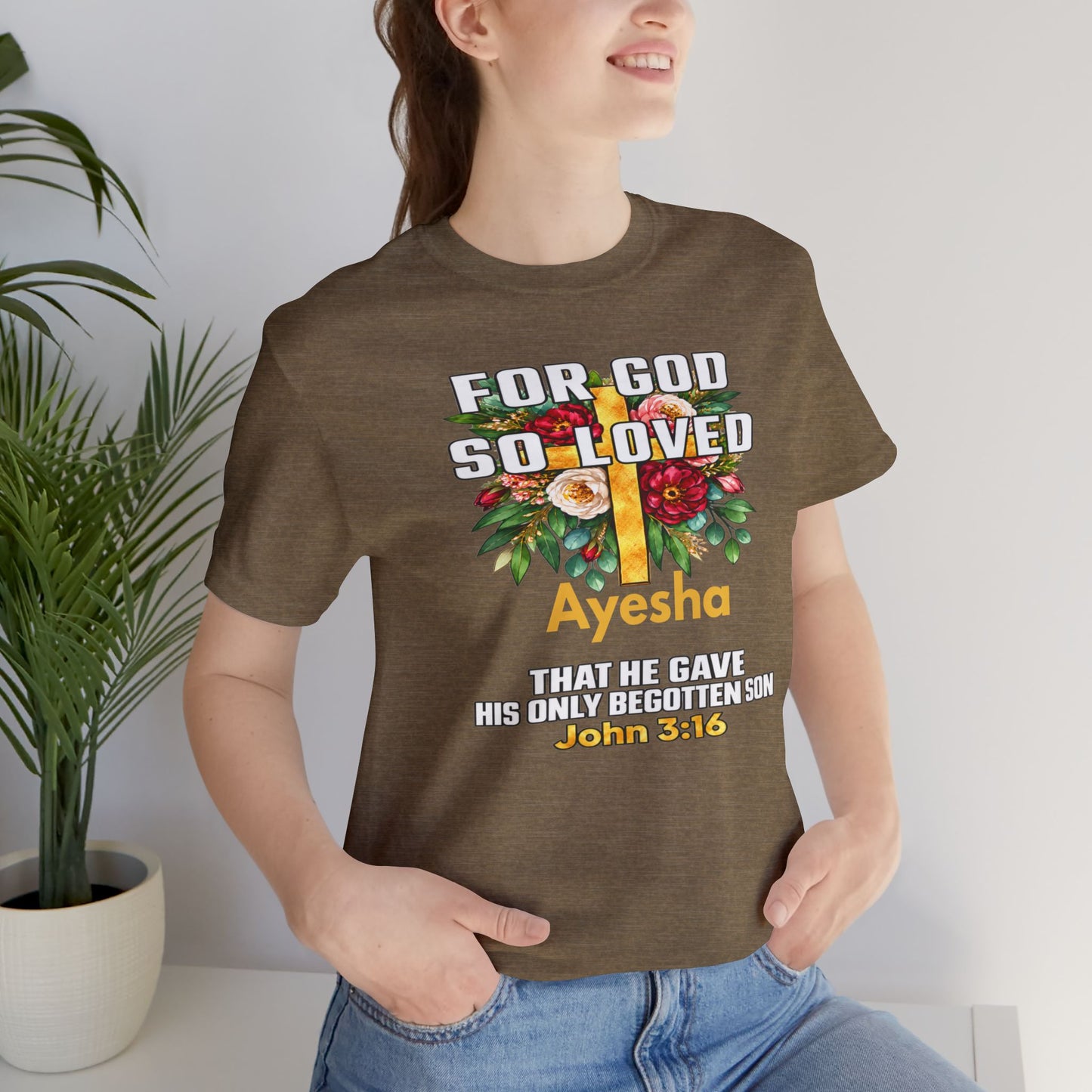 For God So Loved John 3:16 Christian T-Shirt | Personalized Faith Shirt