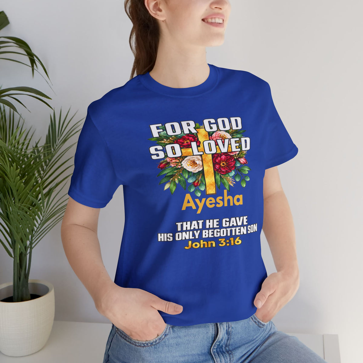 For God So Loved John 3:16 Christian T-Shirt | Personalized Faith Shirt