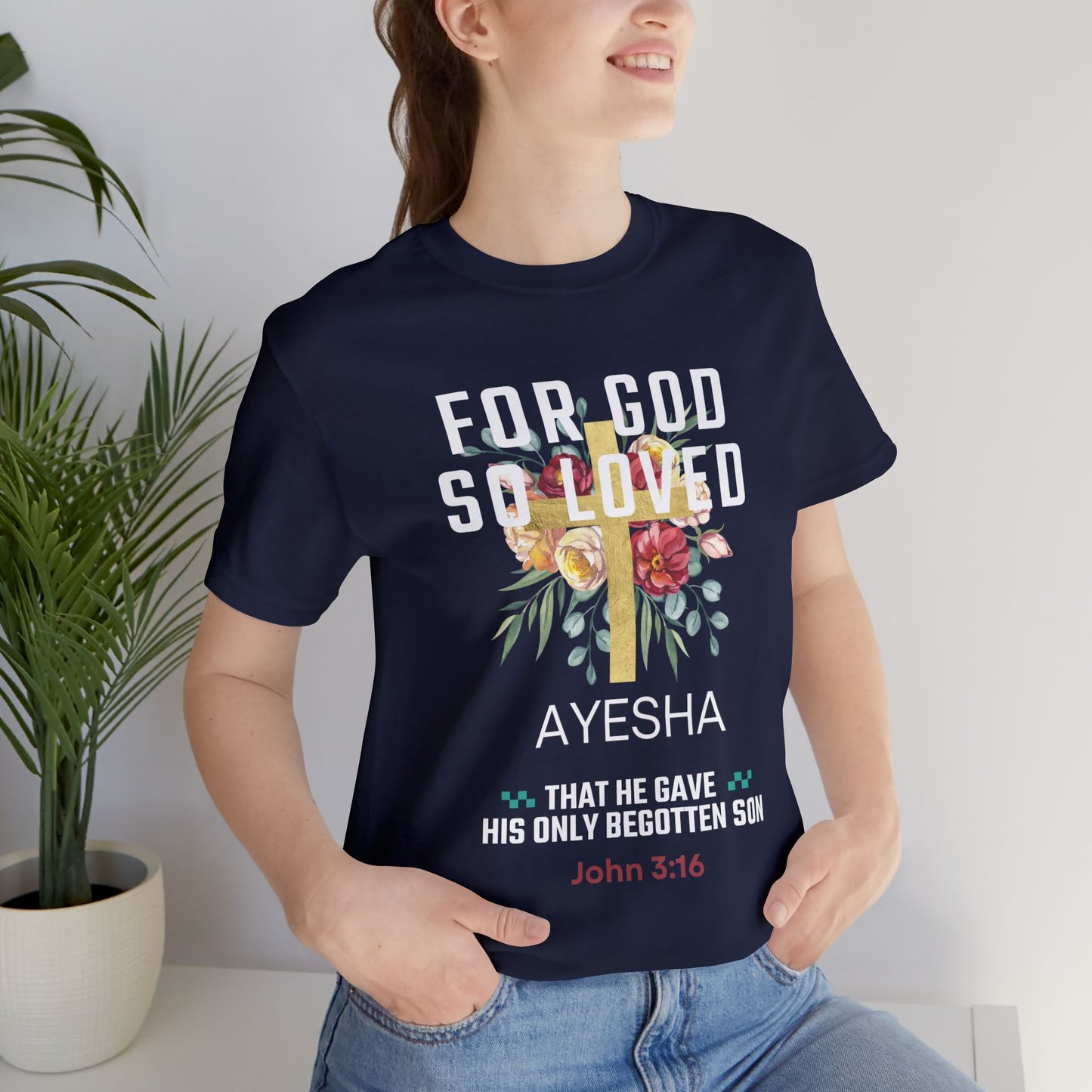 For God So Loved John 3:16 Christian shirt