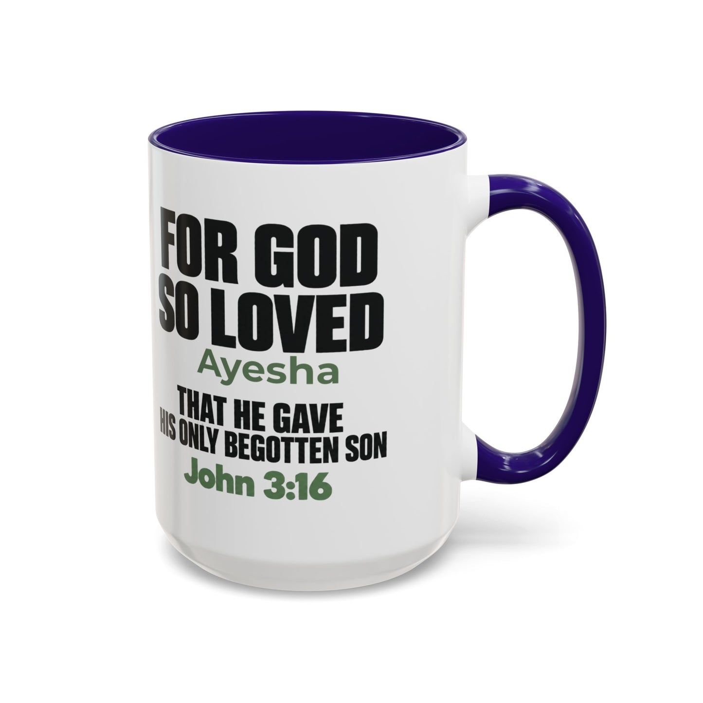 Personalized John 3:16 Christian Mug | For God So Loved Faith Gift (11oz, 15oz)