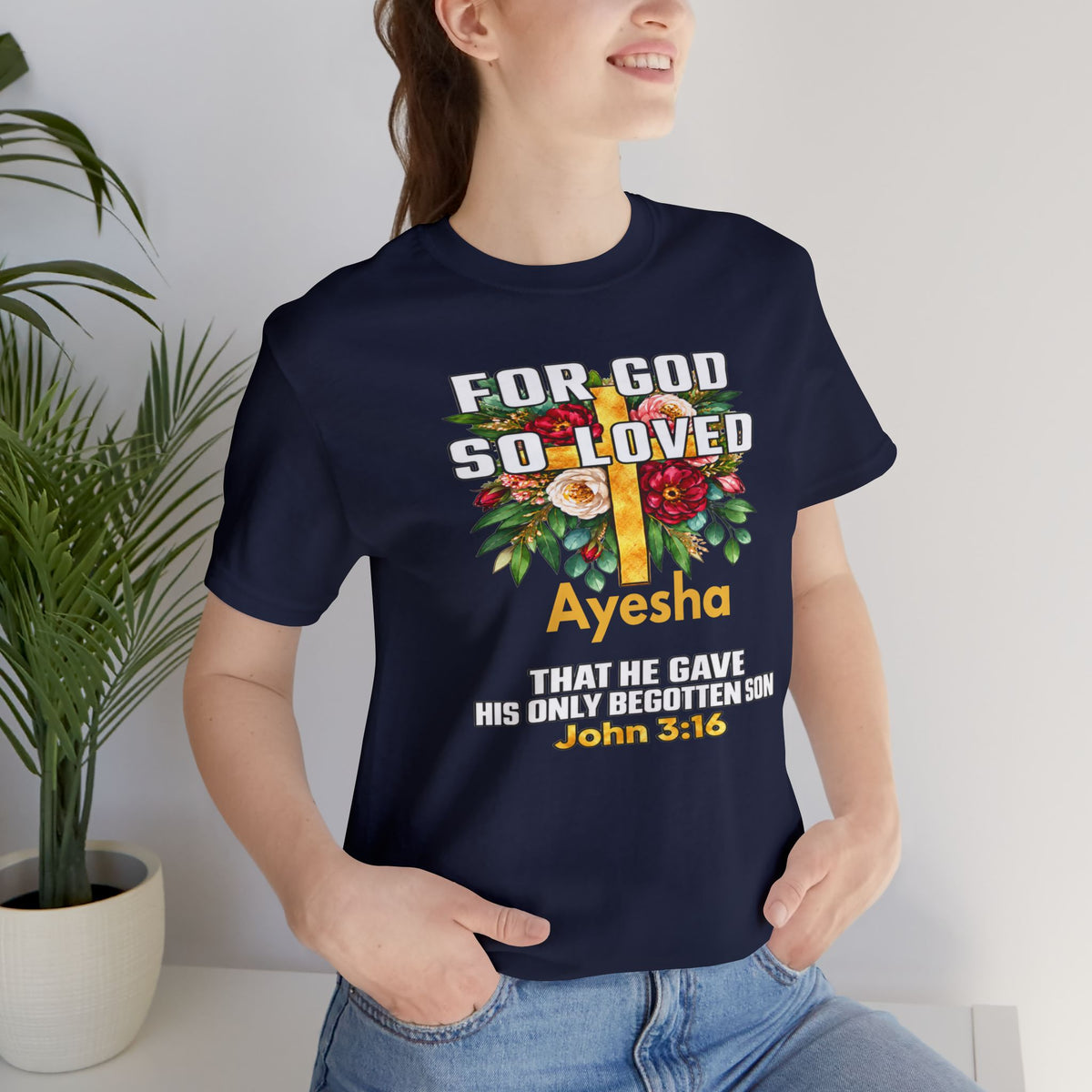 For God So Loved John 3:16 Christian T-Shirt | Personalized Faith Shirt