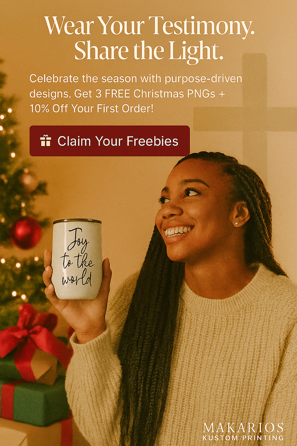 “Faith-based Christmas hero banner featuring a smiling African American woman holding a ‘Joy to the World’ tumbler, surrounded by festive gifts and a lit Christmas tree. Promotes Makarios Kustom Printing’s free PNG bundle and 10% off holiday offer.”
