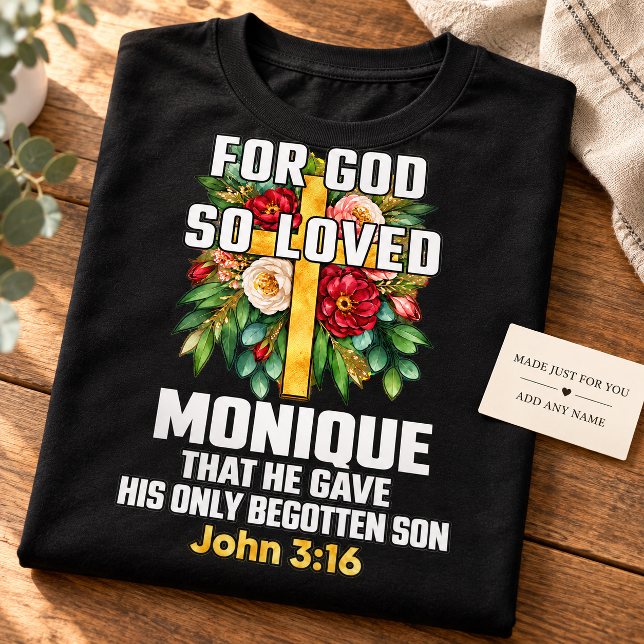 For God So Loved John 3:16 Christian T-Shirt | Personalized Faith Shirt